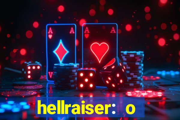 hellraiser: o julgamento filme completo dublado